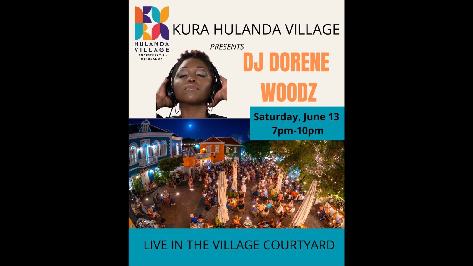 DJ Dorene Woodz – Kura Hulanda Village - Image 1