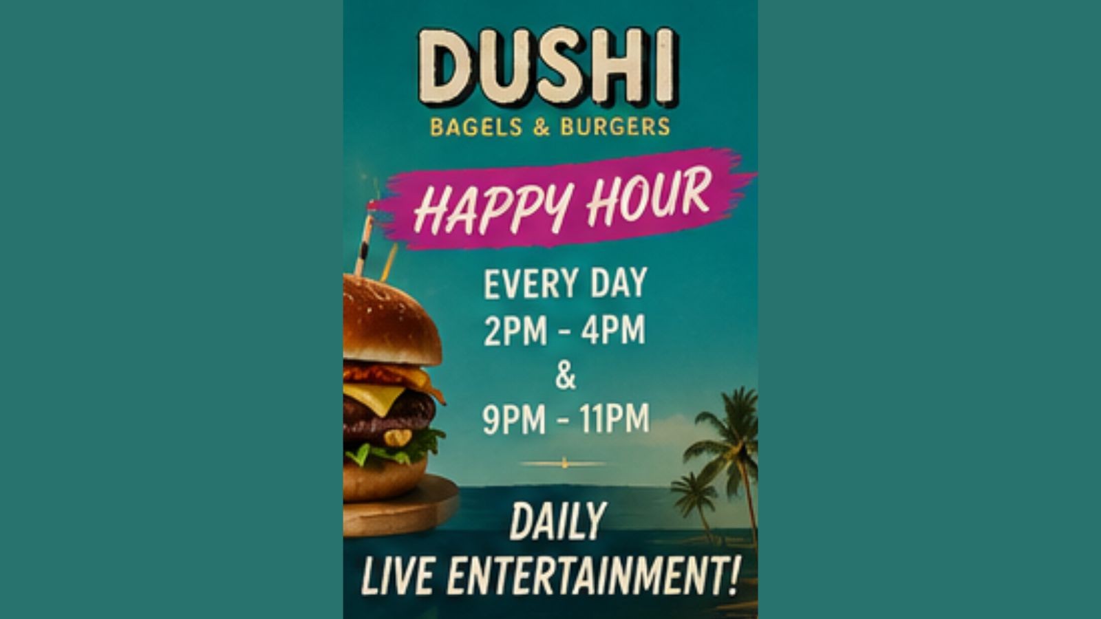 Happy Hour – Dushi Bagels & Burgers - Image 1